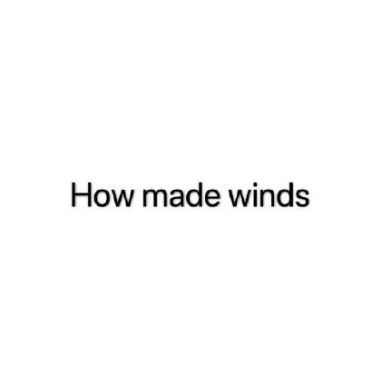 how made winds什么意思